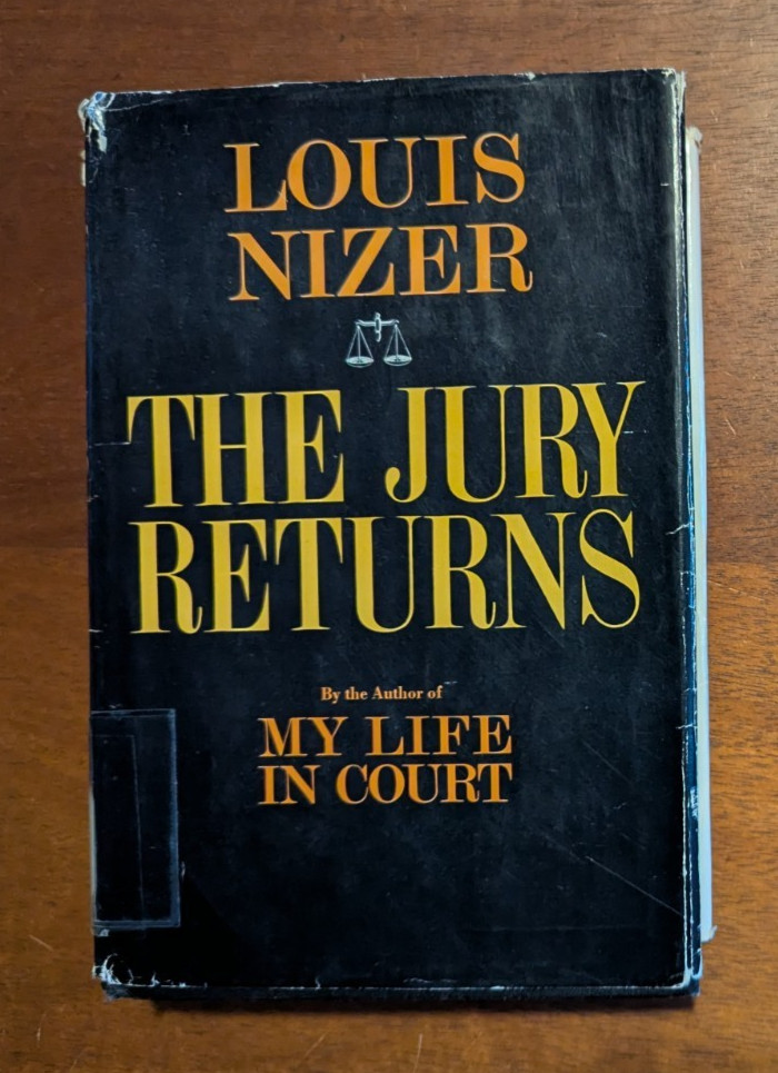 The Jury Returns by Louis Nizer, book club edition, 1966 HC DJ Ex-Library