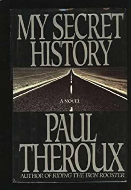 My Secret History Hardcover Paul TherouxFree US Delivery | ISBN:0399134247