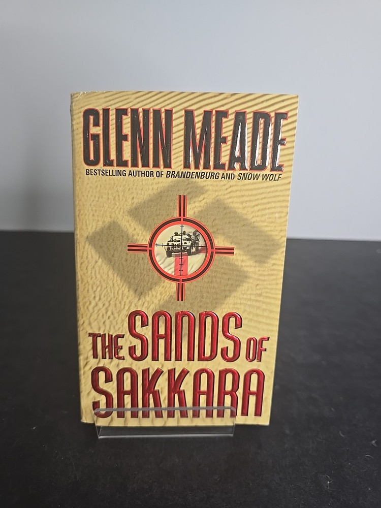 Glenn Meade The Sands of Sakkara WWII Spy Thriller PB 2000 1st Ed Very Good