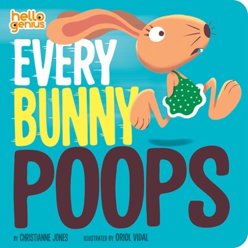 Every Bunny Poops by Christianne Jones: Used