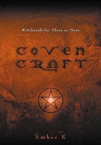 Covencraft: Witchcraft for Three or More by Amber K Paperback / softback BookFREE US DELIVERY | ISBN: 1567180183 | Quality Books
