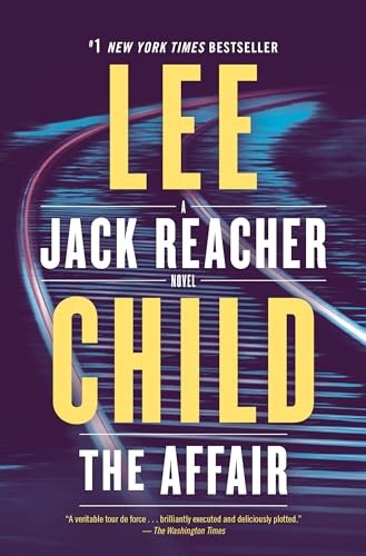 The Affair: A Jack Reacher Novel, Child, Lee