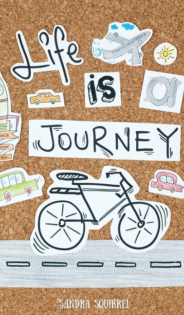 Life Is A Journey