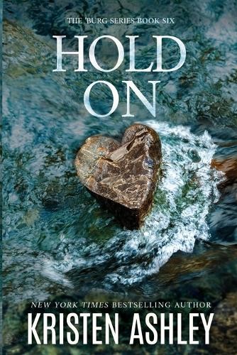 Kristen Ashley Hold On (Paperback) 'BurgAnother great item from Rarewaves USA | Free delivery!