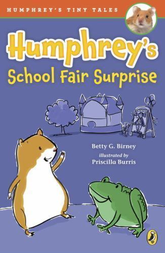 Humphrey's School Fair Surprise by Birney, Betty G.by Birney, Betty G. | PB | Acceptable