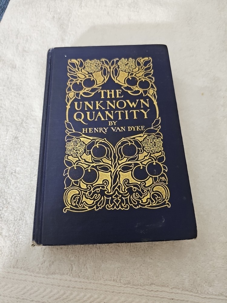 1912 The Unknown Quantity - Henry Van Dyke Rare Mis-bound Antique Romance Book