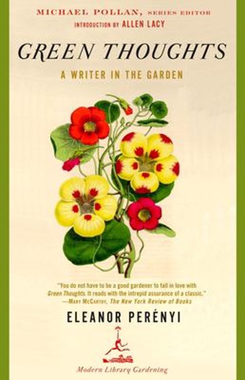 Green Thoughts : A Writer in the Garden Paperback Eleanor PerenyiFree US Delivery | ISBN:037575945X