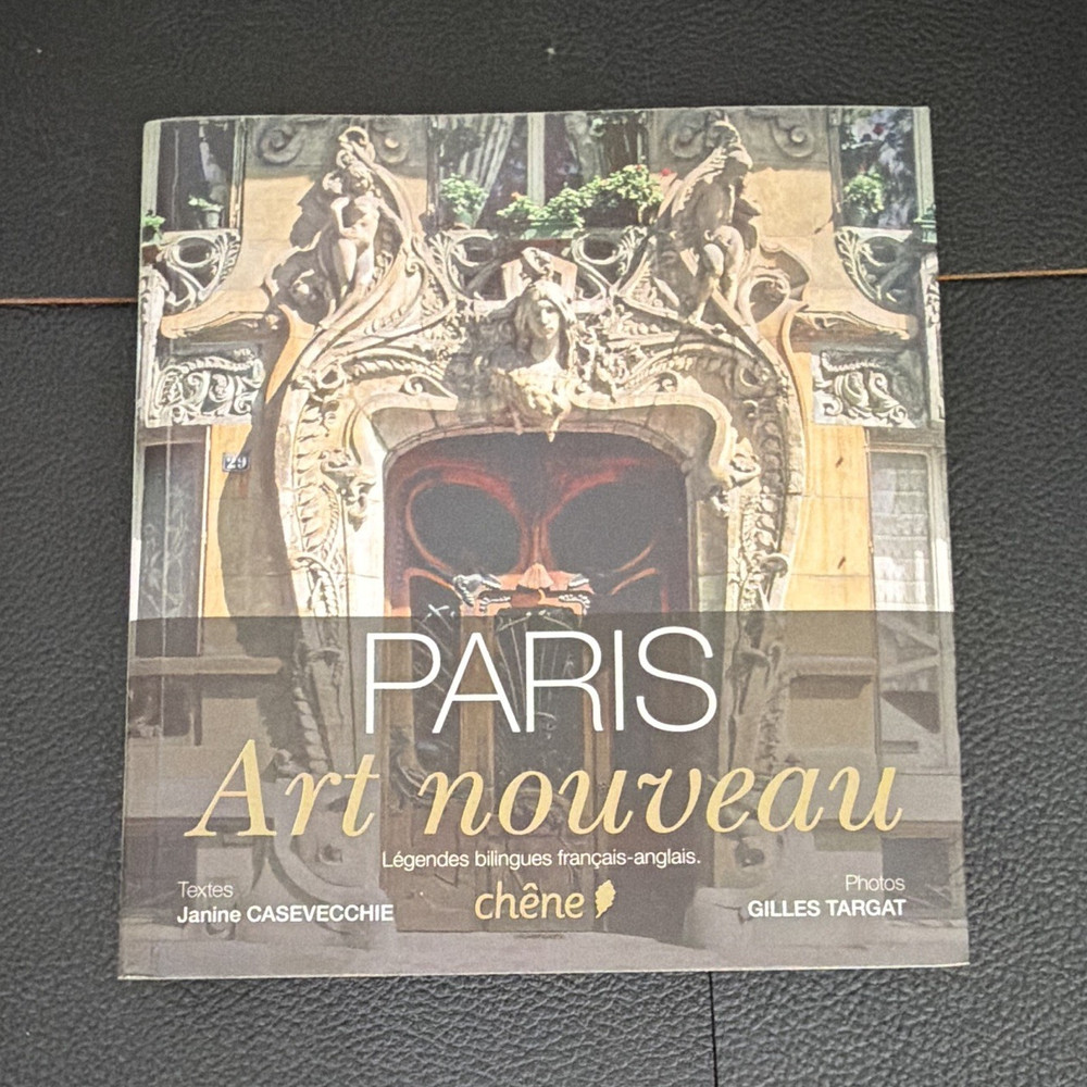 Chêne Paris Art Nouveau Bilingual French-English PB Janine Casevecchie Targat