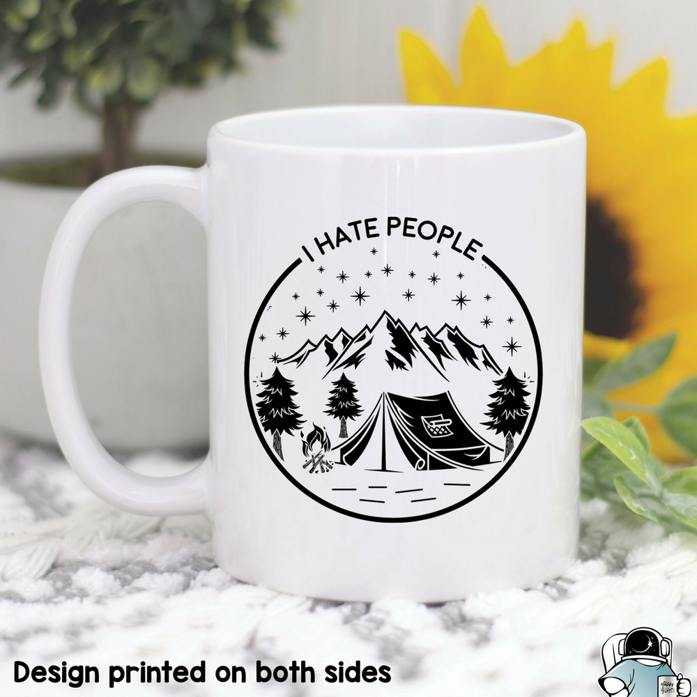 Camp Mug I Hate People Gift Camping Mug Hiking Gift Camping Gift Camper Mug