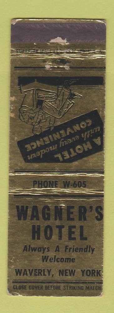 Matchbook Cover - Wagner's Hotel Waverly NY WEAR
