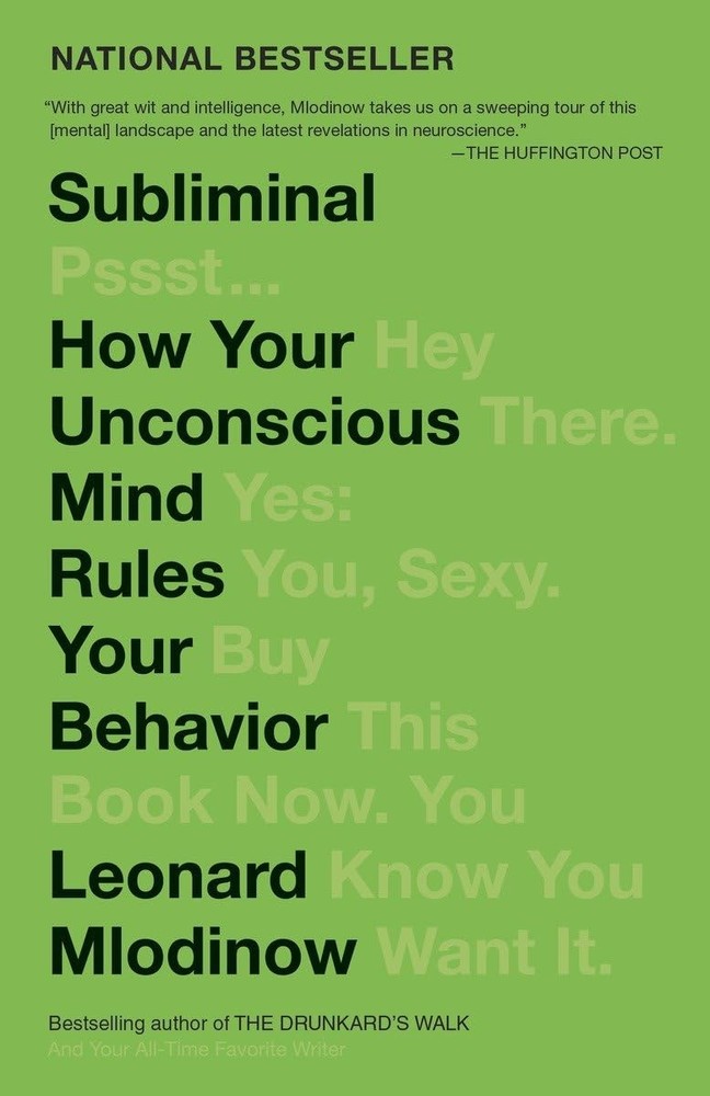 Subliminal: How Your Unconscious Mind Rules Your Behavior (PEN Literary Awar...