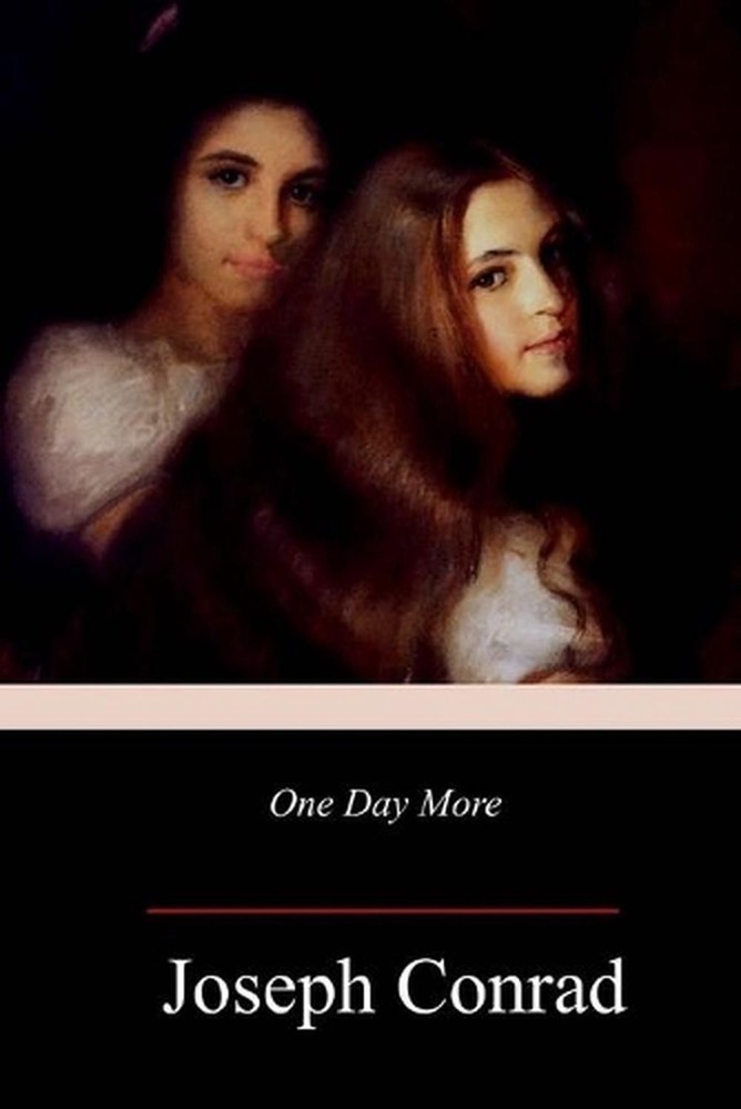One Day More by Joseph Conrad (English) Paperback Book