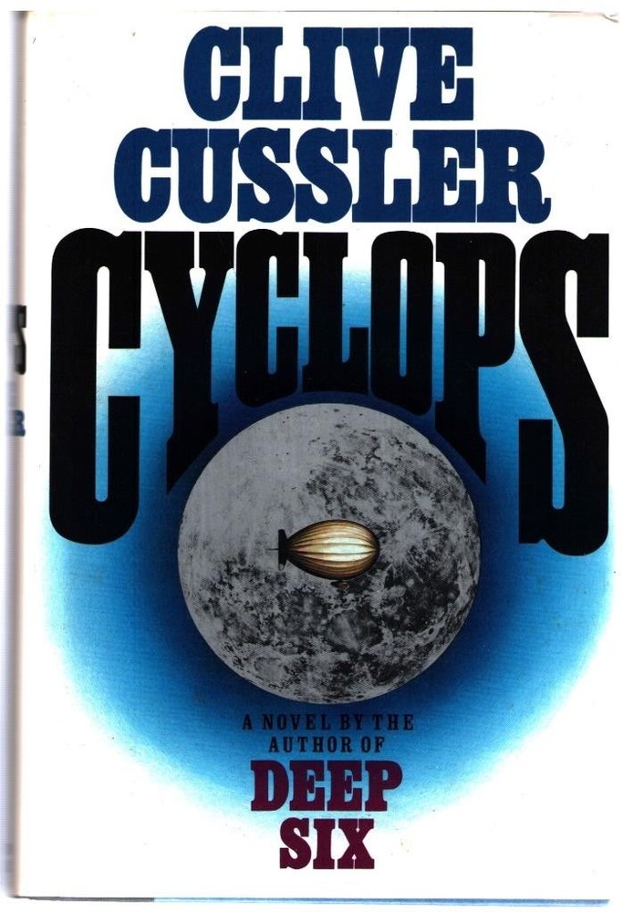 Cyclops Dirk Pitt by Clive Cussler (1986) Hardcover 1st !!