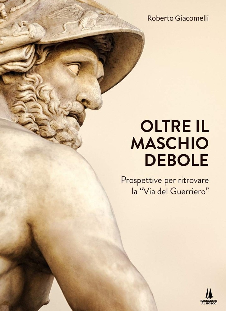 Roberto Giacome Oltre il maschio debole. Prospettive per ritrovare l (Paperback)Another great item from Rarewaves USA | Free delivery!