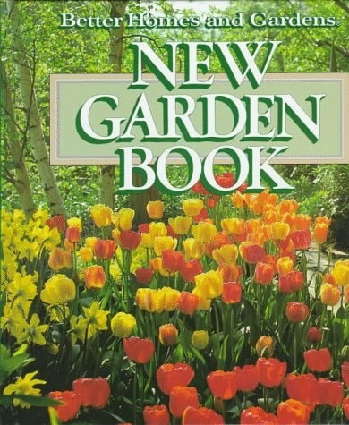 New Garden Book (Better Homes and Gardens) by , Good Book
