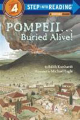 Pompeii -- Buried Alive! (Step into Reading), USED-Good, Kunhardt, Edith