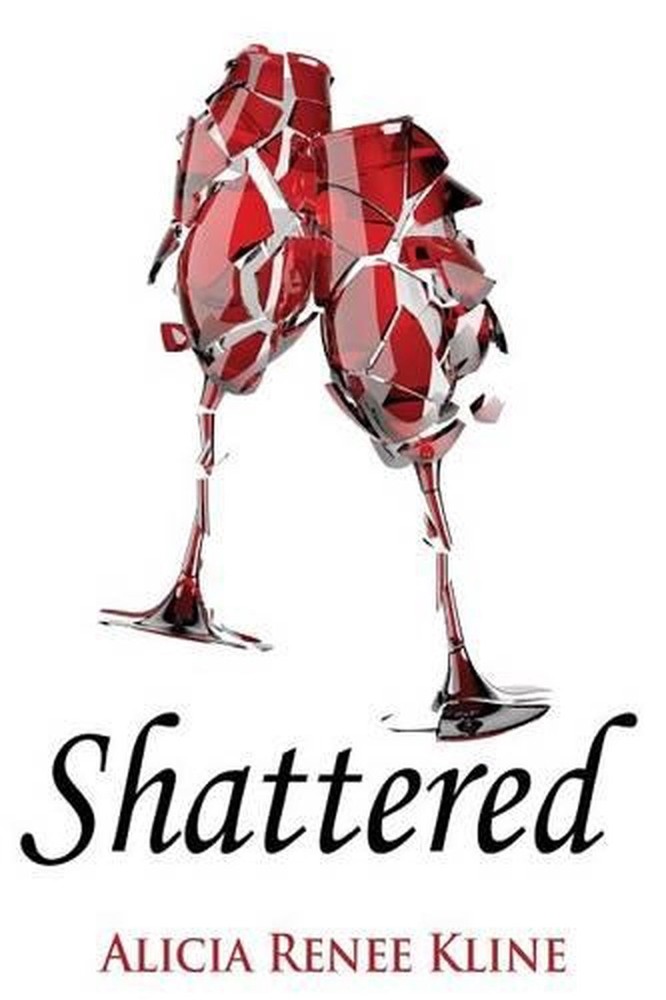 Shattered by Alicia Renee Kline (English) Paperback Book