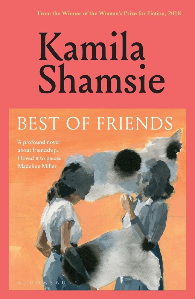 Best of Friends: from the winner of the Women's Prize for Fiction by Kamila Sham