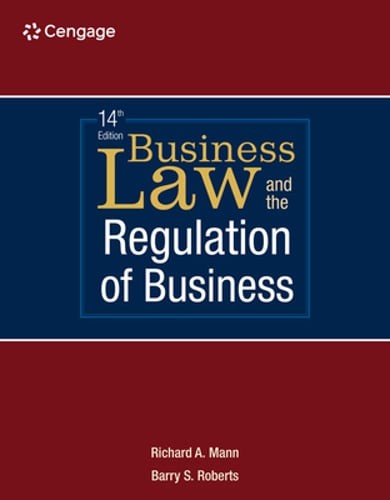 Business Law and the Regulation of Business by Richard Mann: New