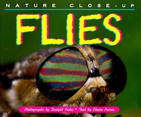 Nature Close-Up - Flies by Elaine Pascoe, Good Book