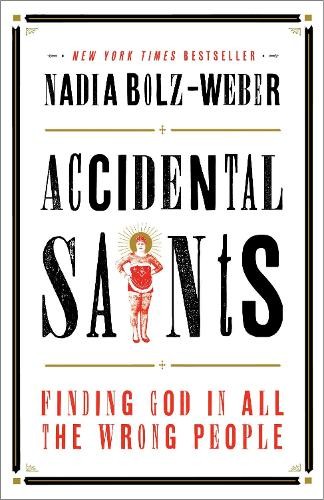 Nadia Bolz-Weber Accidental Saints (Paperback)Another great item from Rarewaves USA | Free delivery!