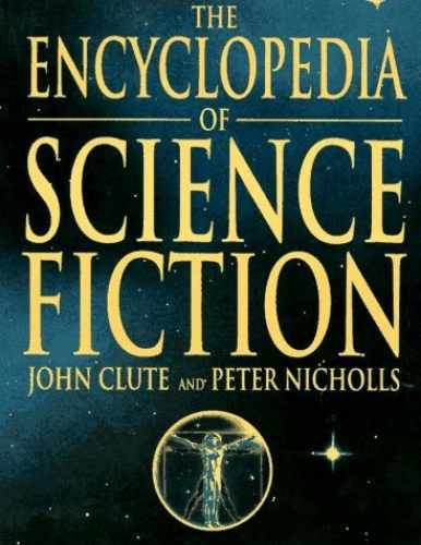 The Encyclopedia of Science - Paperback, by Clute John; Nicholls - Very Good