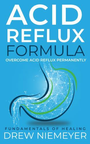 Acid Reflux Formula: Overcome Acid Reflux Permanently (Acid Reflux Formula ser..-image