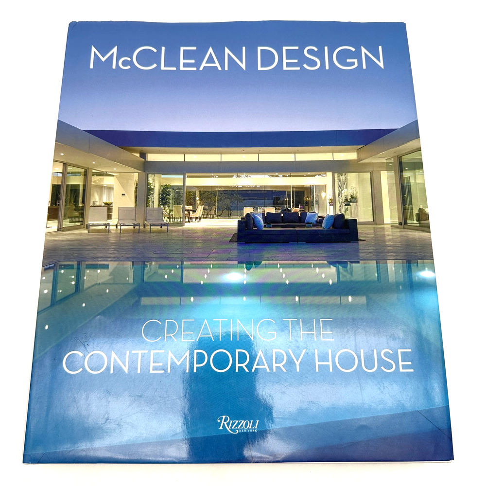 McClean Design Creating the Contemporary House Rizzoli 2019 HC Architecture