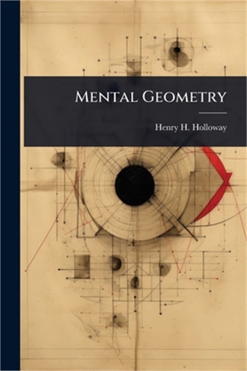 Mental Geometry (Paperback or Softback)
