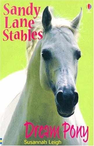 Dream Pony (Sandy Lane Stables) - Paperback, by Leigh Susannah - Very Good