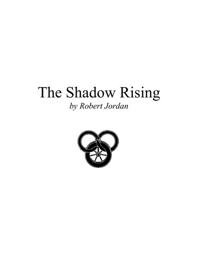 The Shadow Rising (The Wheel of Time, Book 4) by ROBERT JORDAN (Hardcover)
