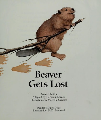 Beaver Gets Lost (Little Animal Adventures) by Chottin, Ariane, Good Book