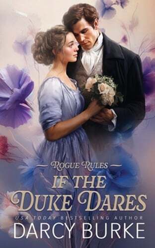 If the Duke Dares by Darcy Burke: Used