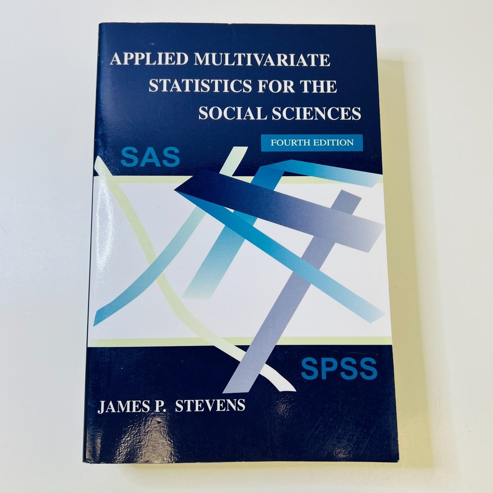 Applied Multivariate Statistics for the Social Sciences, Fourth Ed with CD