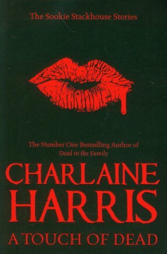 A Touch of Dead By Charlaine Harris