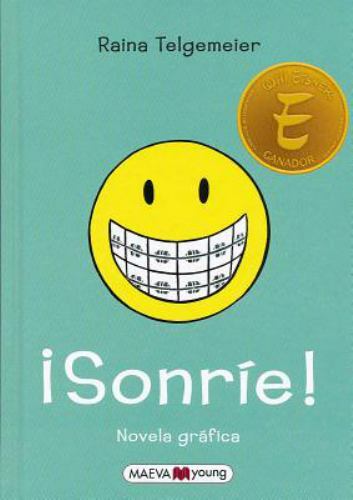 Â¡SonrÃ­e!/ Smile! (Spanish Edition) by Raina Telgemeier (paperback)