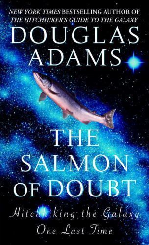The Salmon of Doubt (Hitchhiker's Guide to the Galaxy), USED-Good, Adams, Dougla