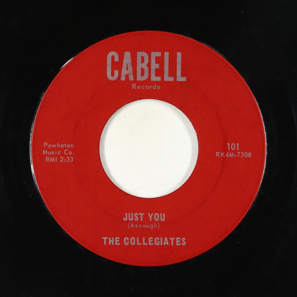 Garage Teen 45 - Collegiates - Just You - Cabell - obscure!