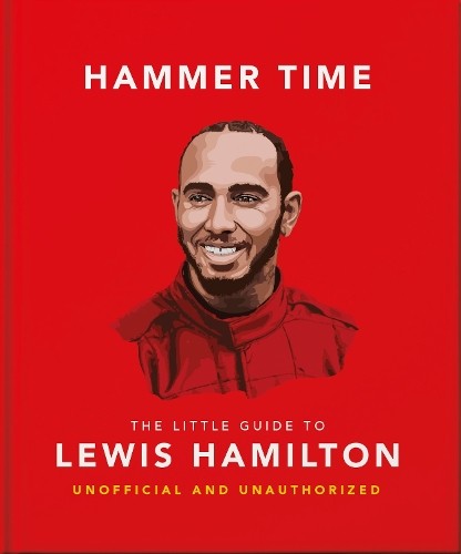Orange Hippo! Hammer Time: The Little Guide to Lewis Hami (Hardback) (UK IMPORT)All Tariffs and Duties included - no additional charges