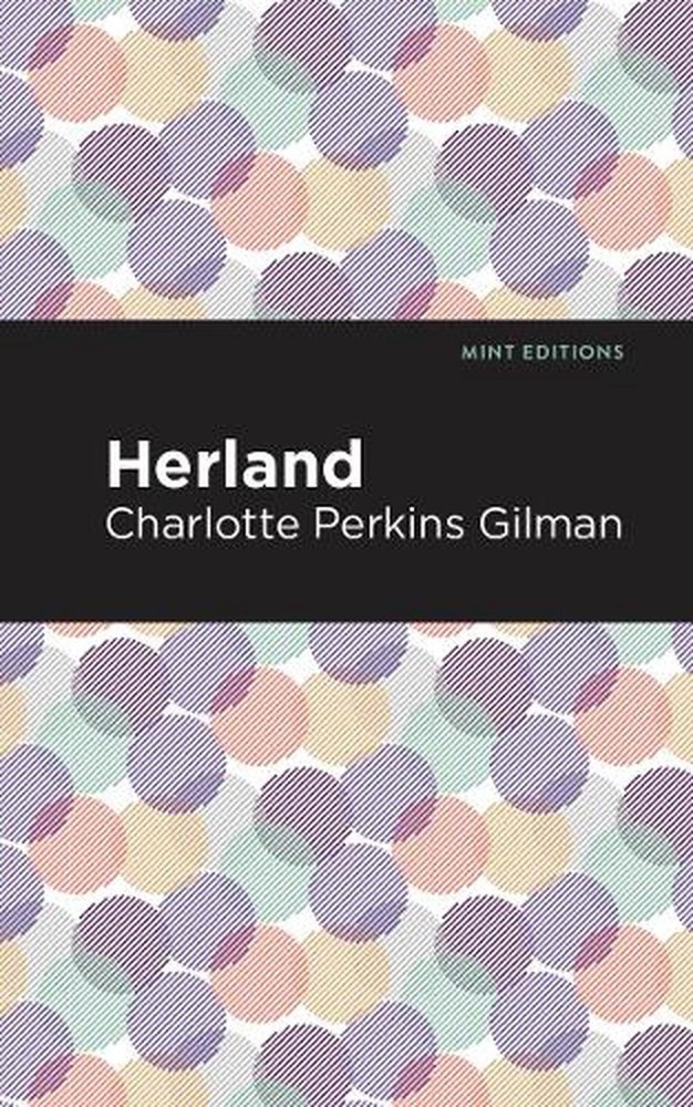 Herland by Charlotte Perkins Gilman (English) Hardcover Book