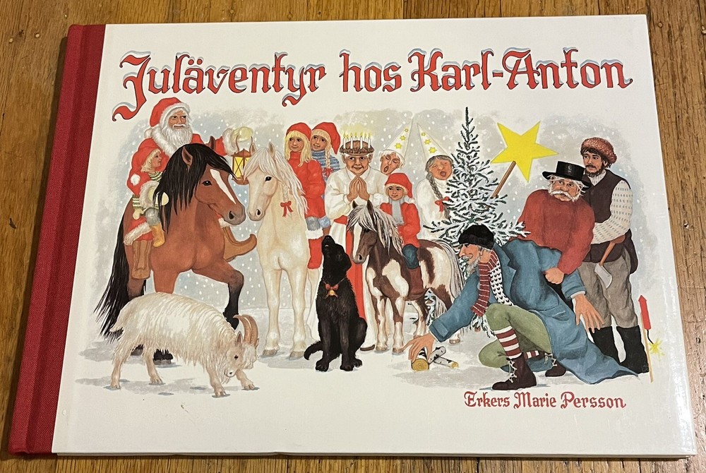 JULAVENTYR HOS KARL-ANTON : by Erkers Marie Persson : in Swedish : vintage