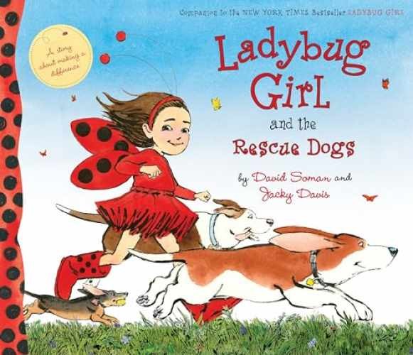 Ladybug Girl and the Rescue Dogs - Hardcover, by Davis Jacky - Very Good s