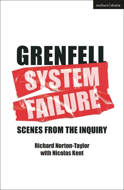 Grenfell: System Failure: Scenes From The Inquiry