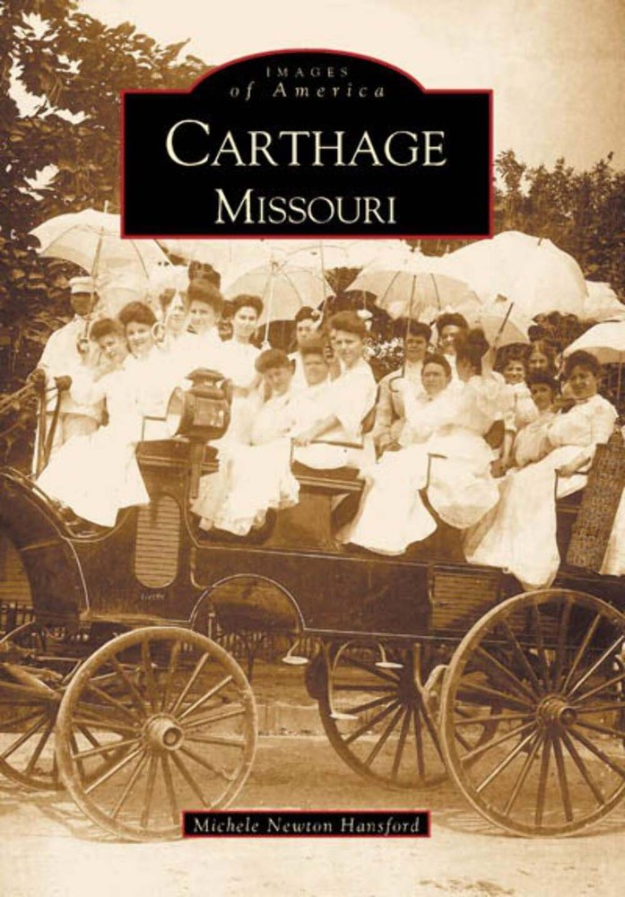 NEW Arcadia Publishing Carthage, MO 9780738507651 Images of America Trade Paperb