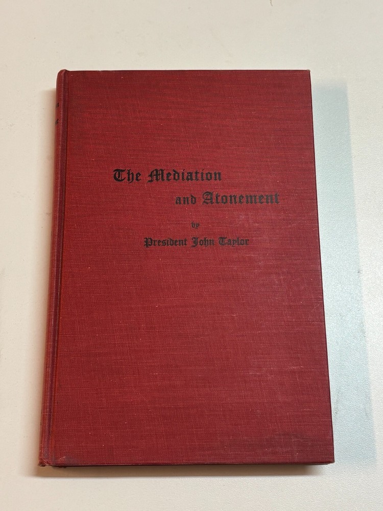 The Mediation and Atonement, 1950 edition