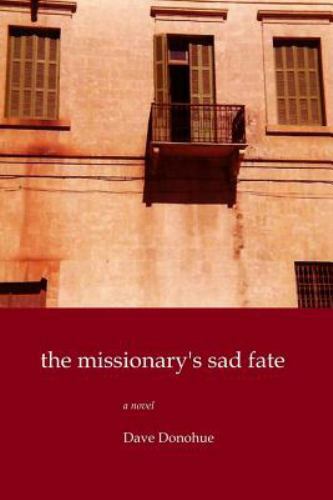 The Missionary's Sad Fate, Like New Used, Free shipping in the US