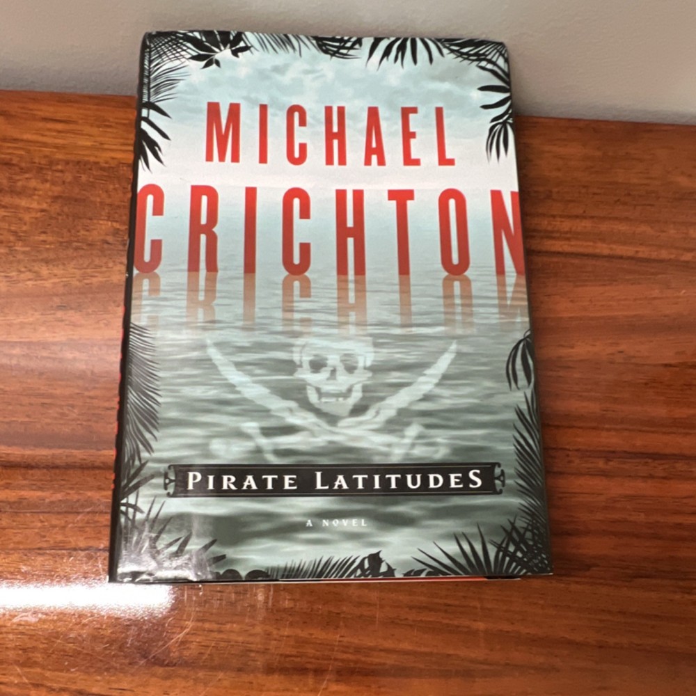 Michael Crichton Pirate Latitudes Hardcover Novel 2009 Dust Jacket