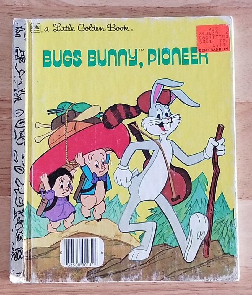 Little Golden Books - Bugs Bunny, Pioneer - 1977 Western Publishing Company
