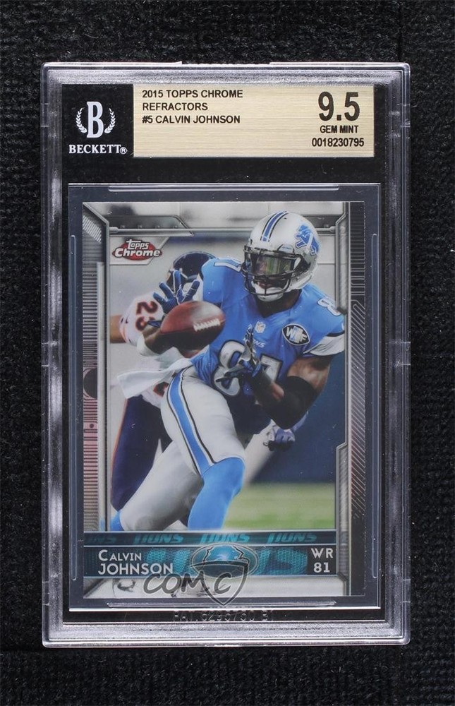 2015 Topps Chrome - Calvin Johnson #5 Refractor