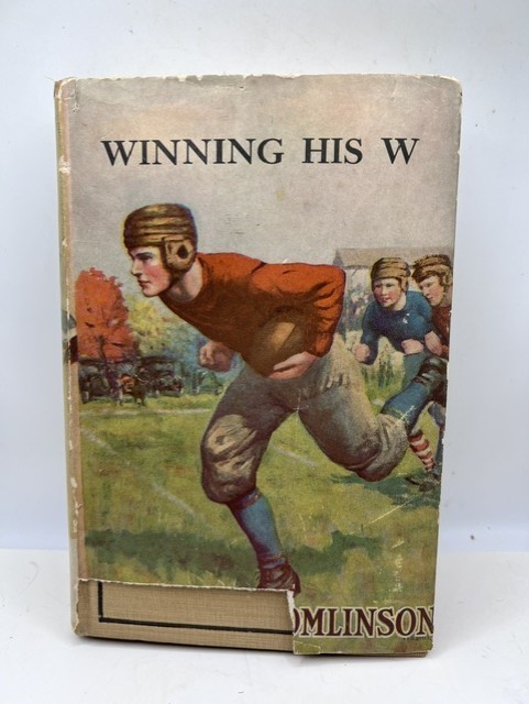 Winning His W by Everett T Tomlinson 1928 Edition HC Book with jacket